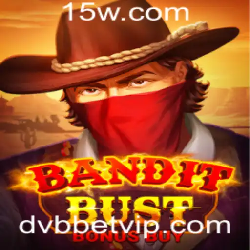 Descubra o Mundo Emocionante de BanditBustBonusBuy no dvbbet